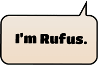 I'm Rufus.